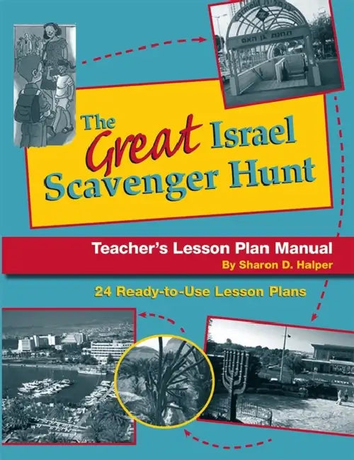 Great Israel Scavenger Hunt Lesson Plan Manual by Behrman House