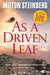 As a Driven Leaf: With a New Foreword by David Wolpe by Milton Steinberg