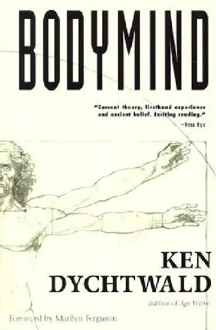 Bodymind by Ken Dychtwald