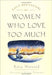 Daily Meditations for Women Who Love Too Much by Robin Norwood