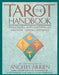 The Tarot Handbook by Angeles Arrien