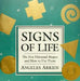 Signs of Life: The Five Universal Shapes and How to Use Them by Angeles Arrien