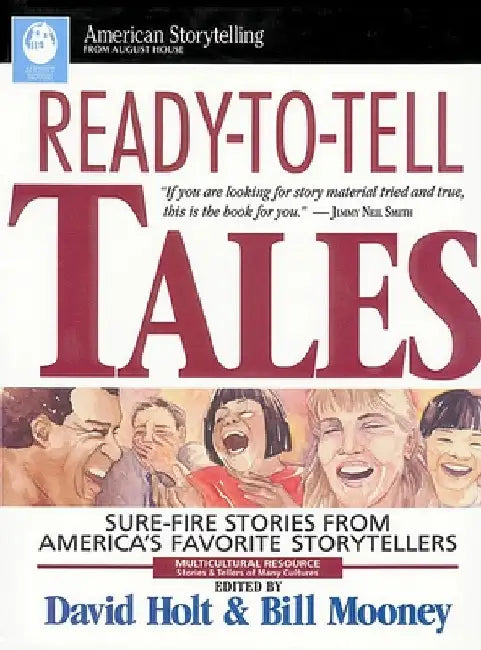 Ready-To-Tell Tales: Sure-Fire Stories from America's Favorite Storytellers by Holt, David