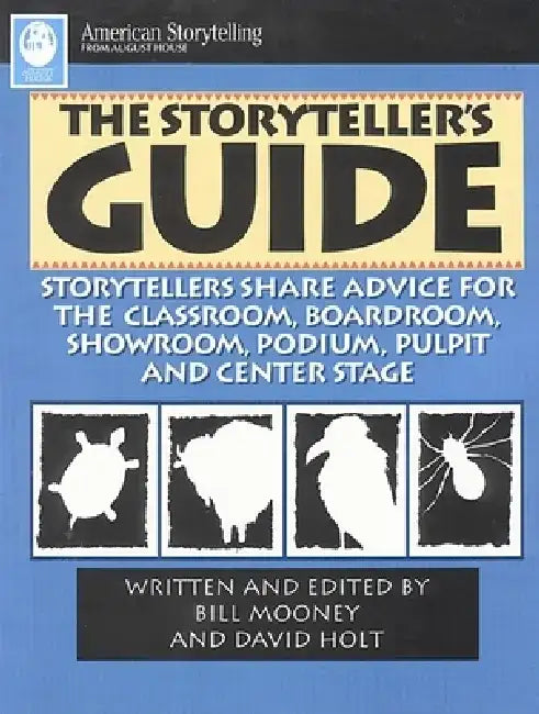 Storyteller's Guide by Bill Mooney
