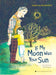 If My Moon Was Your Sun [With Audio CD] by Andreas Steinheofel