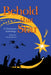 Behold That Star: A Christmas Anthology by John Bertram Phillips
