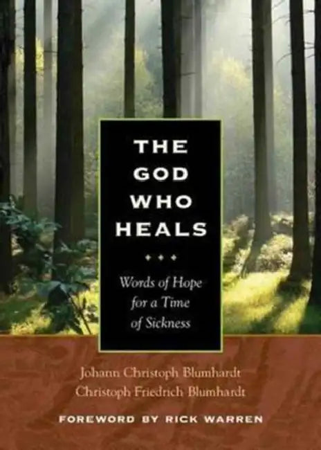 The God Who Heals: Words of Hope for a Time of Sickness by Thomas C. Wright