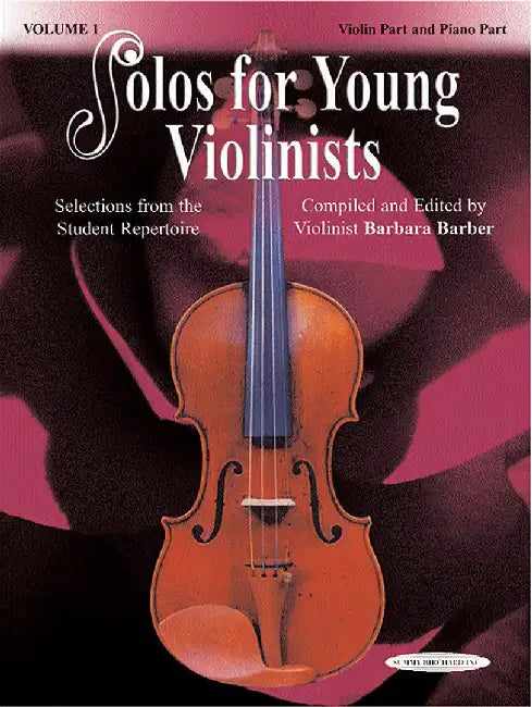 Solos for Young Violinists, Vol 1: Selections from the Student Repertoire by Barbara Barber