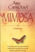 Mimosa: A True Story by Amy Carmichael