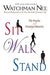 Sit Walk Stand: The Process of Christian Maturity by Watchman Nee