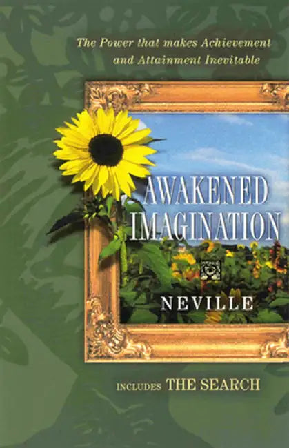 Awakened Imagination/The Search by Neville