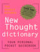 The Ernest Holmes Dictionary of New Thought: Your Pocket Guidebook to Religious Science by Ernest Holmes