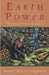Earth Power: Techniques of Natural Magic by Scott Cunningham