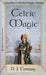 Celtic Magic by D. J. Conway
