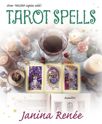 Tarot Spells by Janina Renee