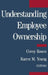 Understanding Employee Ownership by Corey Rosen, Karen M. Young