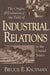 The Origins and Evolution of the Field of Industrial Relations in the United States by Bruce E. Kaufman