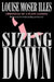 Sizing Down: Hegel's Organic Concept of Life and Value by Louise Moser Illes