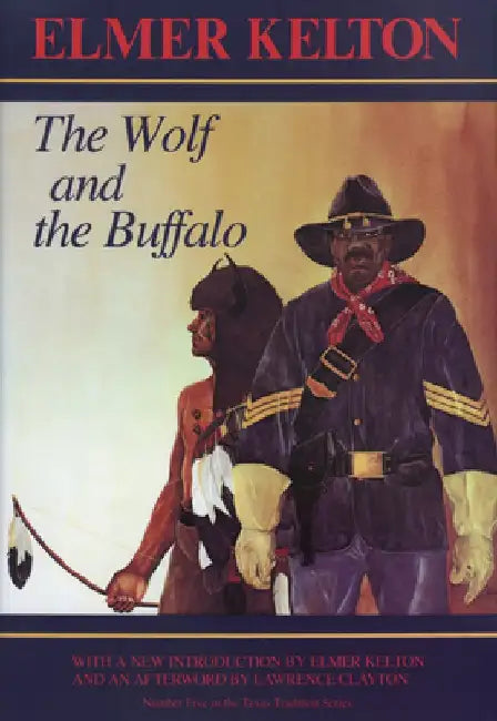The Wolf and the Buffalo by Elmer Kelton