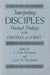 Interpreting Disciples: Practical Theology in the Disciples of Christ by L. Dale Richesin, Larry D. Bouchard, Don S. Browning