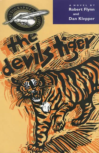 The Devils Tiger by Robert Flynn