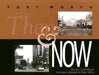 Fort Worth Then and Now by Douglas Harman