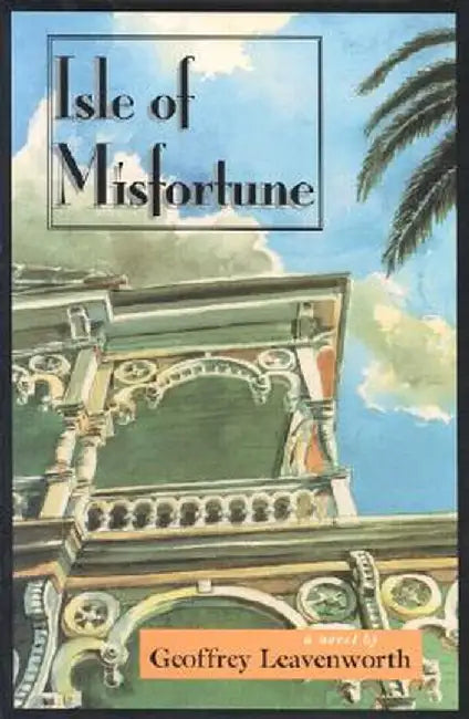 Isle of Misfortune by Geoffrey Leavenworth