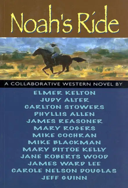 Noah's Ride by Elmer Kelton