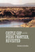 Castle Gap and the Pecos Frontier, Revisited by Patrick Dearen