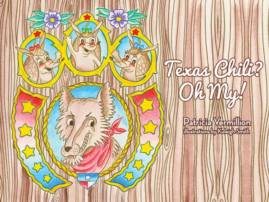 Texas Chili? Oh My! by Patricia Vermillion