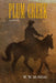 Plum Creek by W. W. McNeal