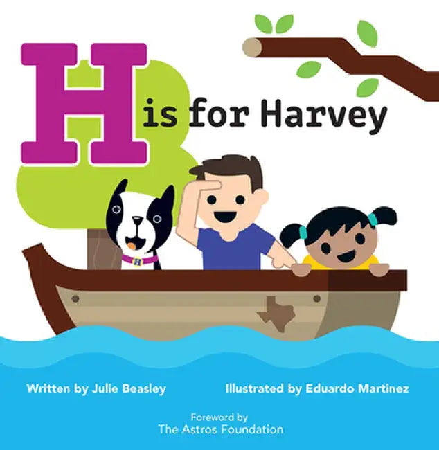 H Is for Harvey by Julie Beasley