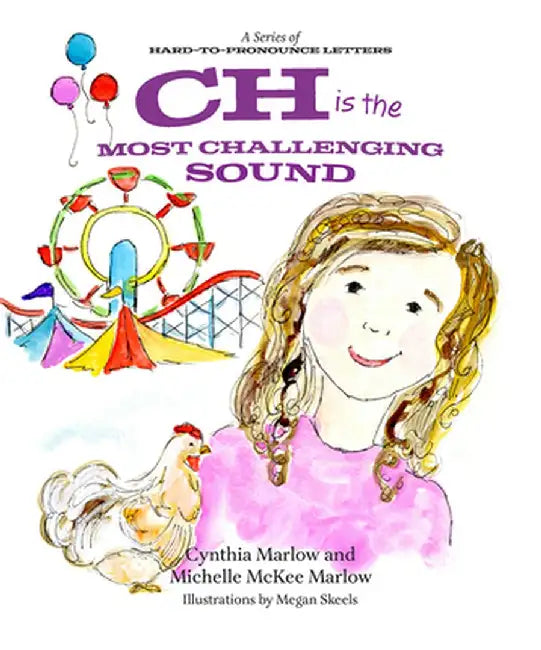 Ch Is the Most Challenging Sound by Cynthia Marlow