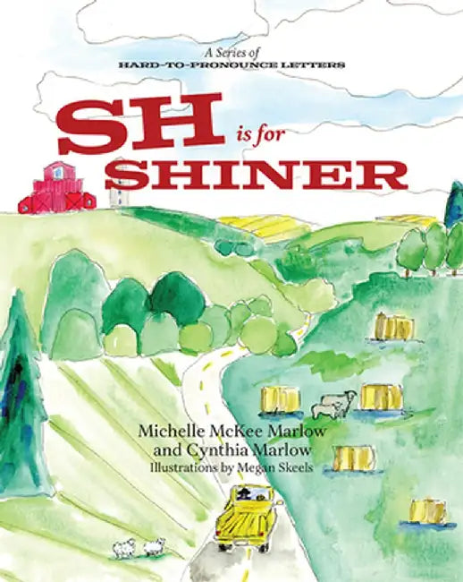 Sh Is for Shiner by Michelle McKee Marlow