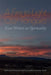 A Fire to Light Our Tongues: Texas Writers on Spirituality by Elizabeth Joan Dell