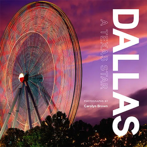 Dallas: A Texas Star by Carolyn Brown