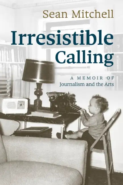 Irresistible Calling by Sean Mitchell