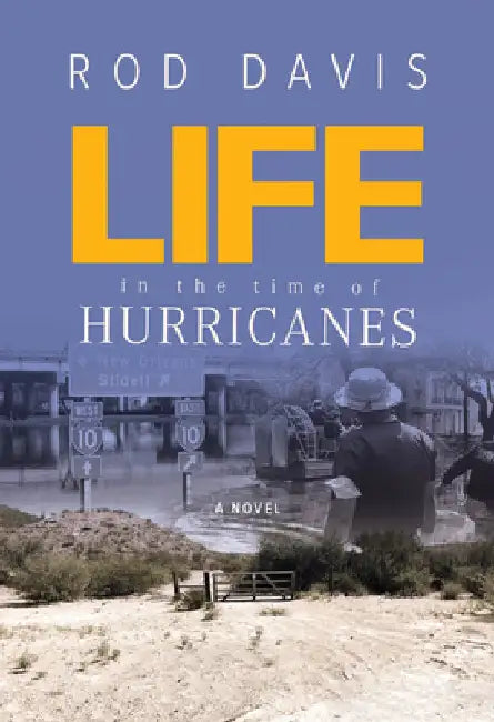 Life in the Time of Hurricanes by Davis, Rod