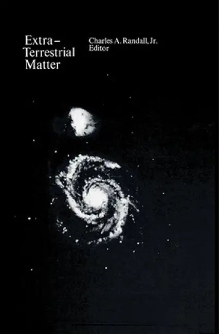 Extra-Terrestrial Matter by Charles A. Randall Jr