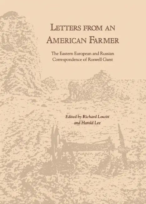Letters from an American Farmer by Richard Lowitt, Harold Lee