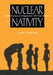 Nuclear Nativity by Laurence Marshall Carucci