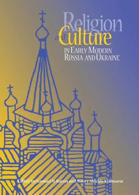 Religion & Culture by Samuel Baron, Nancy Shields Kollmann