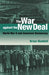 The War against the New Deal by Brian Waddell