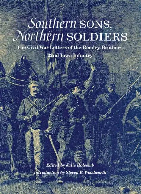 Southern Sons, Northern Soldiers by Julie Holcomb
