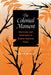 The Colonial Moment by Jeffrey Westover