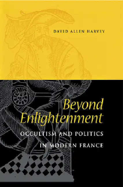 Beyond Enlightenment by David Allen Harvey