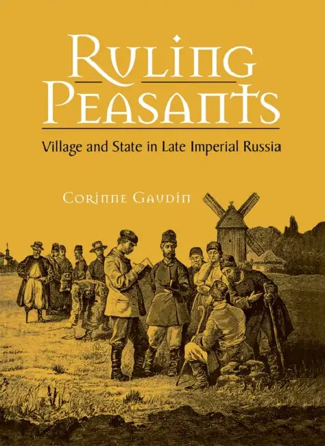 Ruling Peasants by Corinne Gaudin