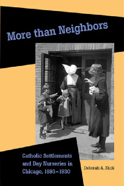 More than Neighbors by Deborah Skok