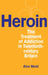 Heroin by Alex Mold