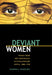 Deviant Women by Sharon Kowalsky